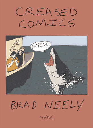 Creased Comics Paperback by Brad Neely