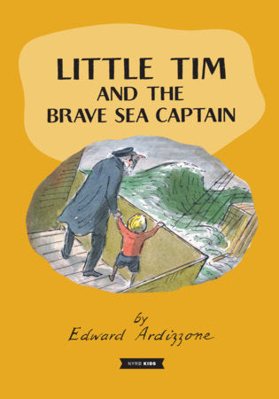 Little Tim and the Brave Sea Captain Hardcover by Edward Ardizzone, illustrated by Edward Ardizzone