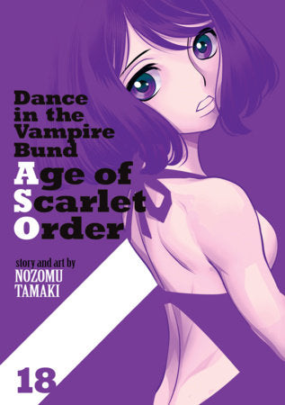 Dance in the Vampire Bund: Age of Scarlet Order Vol. 18 Paperback by Nozomu Tamaki
