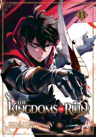The Kingdoms of Ruin Vol. 13 Paperback by Yoruhashi