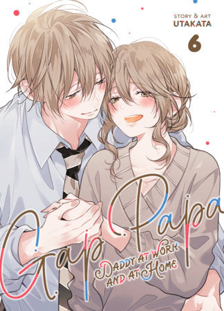 Gap Papa: Daddy at Work and at Home Vol. 6 Paperback by Utakata