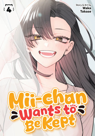 Mii-chan Wants to Be Kept Vol. 4 Paperback by Waka Takase