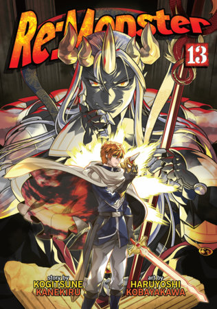 Re:Monster Vol. 13 Paperback by Kogitsune Kanekiru; Illustrated by Haruyoshi Kobayakawa