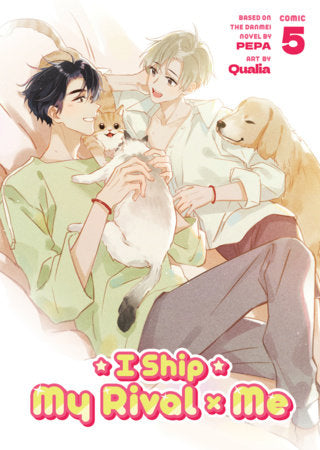 I Ship My Rival x Me (The Comic / Manhua) Vol. 5 Paperback by PEPA; Illustrated by Qualia