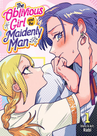 The Oblivious Girl and the Maidenly Man Vol. 1 Paperback by Rabi