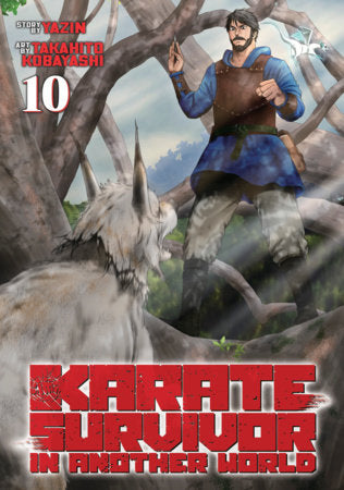 Karate Survivor in Another World (Manga) Vol. 10 Paperback by Yazin; Illustrated by Takahito Kobayashi
