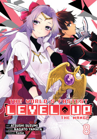 The World's Fastest Level Up (Manga) Vol. 8 Paperback by Nagato Yamata; Illustrated by Atsushi Suzumi; Character Designs by fame