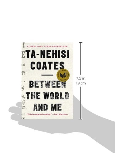 Between the World & Me Hardcover written by Ta-Nehisi Coates - Best Book Store
