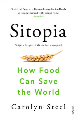 Sitopia Paperback by Carolyn Steel
