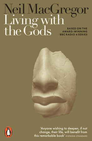 Living with the Gods Paperback by Neil MacGregor