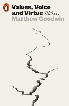 Values, Voice and Virtue Paperback by Matthew Goodwin