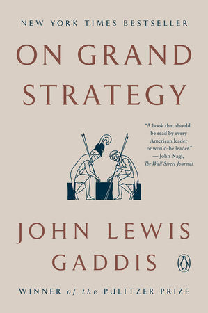 On Grand Strategy Paperback by John Lewis Gaddis