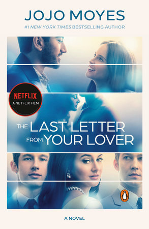 The Last Letter from Your Lover (Movie Tie-In) Paperback by Jojo Moyes