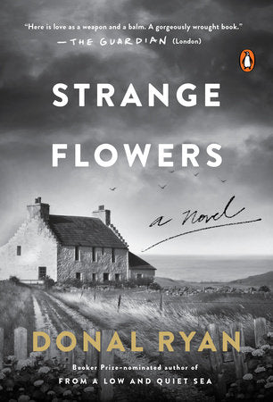 Strange Flowers Paperback by Donal Ryan