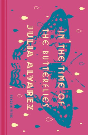 In the Time of the Butterflies Hardcover by Julia Alvarez; Foreword by Maxine Hong Kingston