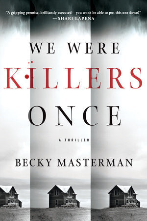 We Were Killers Once Paperback by Becky Masterman
