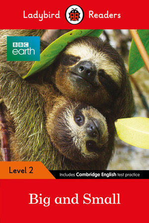 BBC Earth: Big and Small - Ladybird Readers Level 2 Paperback by Ladybird