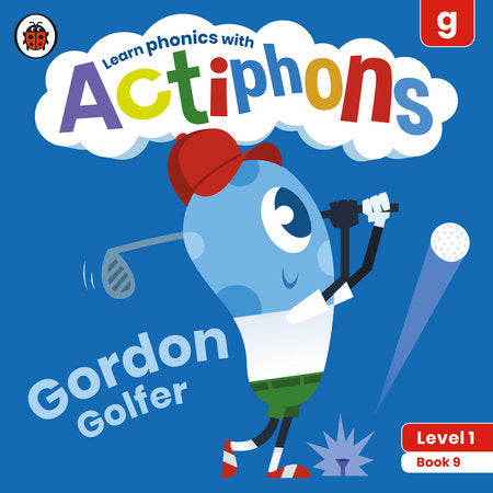 Actiphons Level 1 Book 9 Gordon Golfer Paperback by Ladybird