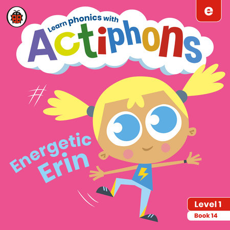 Actiphons Level 1 Book 14 Energetic Erin Paperback by Ladybird