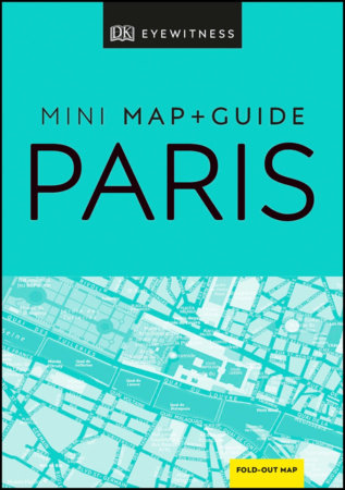 DK Eyewitness Paris Mini Map and Guide Paperback by DK Eyewitness