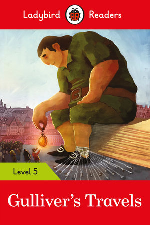 Gulliver's Travels - Ladybird Readers Level 5 Paperback by Ladybird