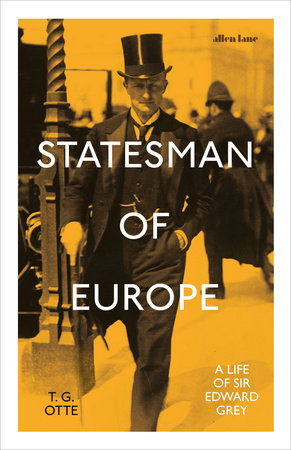 Statesman of Europe Hardcover by Thomas Otte