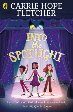 Into the Spotlight Paperback by Carrie Hope Fletcher