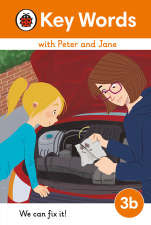 Key Words with Peter and Jane Level 3b - We Can Fix It! Hardcover by Ladybird