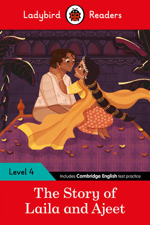 Ladybird Readers Level 4 - Tales from India - The Story of Laila and Ajeet (ELT Graded Reader) Paperback by Ladybird