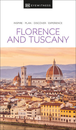 DK Eyewitness Florence and Tuscany Paperback by DK Eyewitness