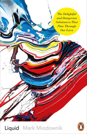 Liquid Paperback by Mark Miodownik