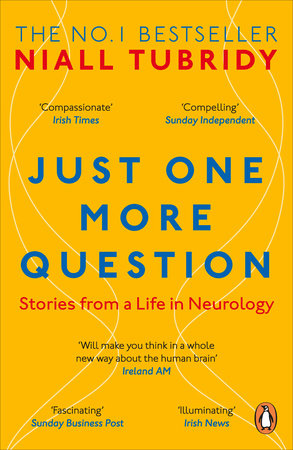 Just One More Question Paperback by Niall Tubridy