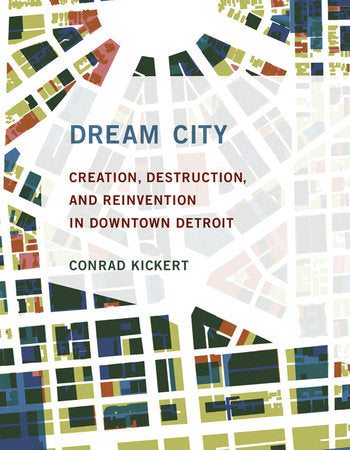 Dream City Hardcover by Conrad Kickert