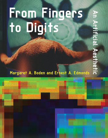From Fingers to Digits Hardcover by Margaret A. Boden and Ernest A. Edmonds