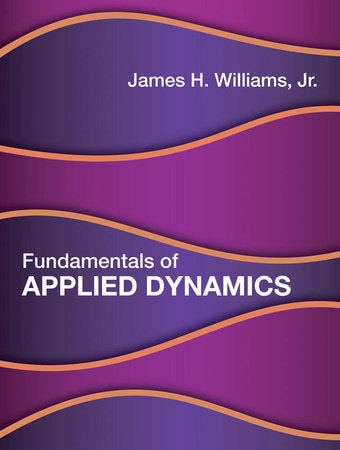 Fundamentals of Applied Dynamics Hardcover by James H. WilliamsJR