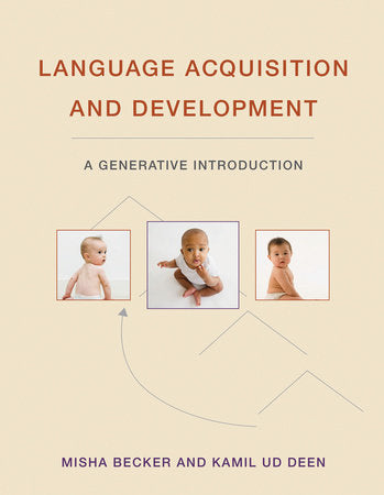 Language Acquisition and Development Hardcover by Misha Becker and Kamil Ud Deen