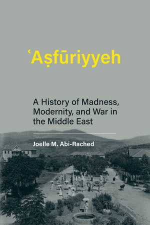 Asfuriyyeh Hardcover by Joelle M Abi-Rached