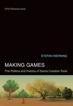 Making Games Hardcover by Stefan Werning