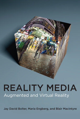 Reality Media Hardcover by Jay David Bolter, Maria Engberg, and Blair MacIntyre