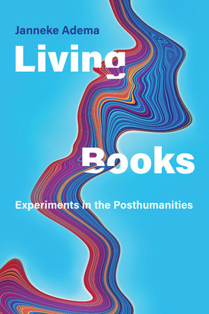 Living Books Paperback by Janneke Adema