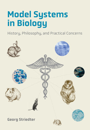Model Systems in Biology Hardcover by Georg Striedter