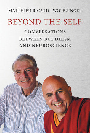 Beyond the Self Paperback by Matthieu Ricard and Wolf Singer