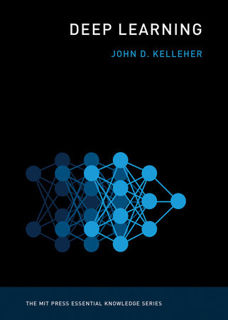 Deep Learning Paperback by John D. Kelleher