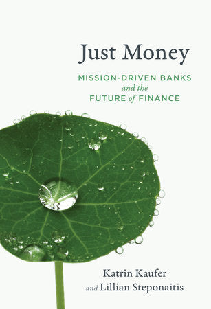 Just Money Paperback by Katrin Kaufer and Lillian Steponaitis