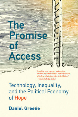 The Promise of Access Paperback by Daniel Greene