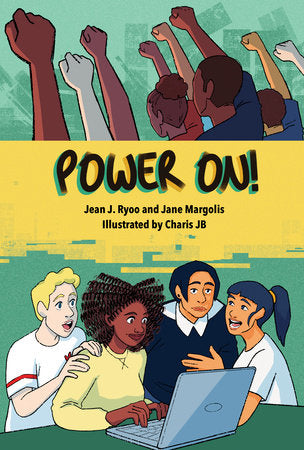 Power On! Paperback by Jean J. Ryoo and Jane Margolis; illustrated by Charis JB