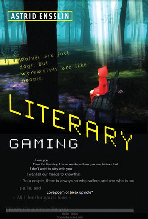 Literary Gaming Paperback by Astrid Ensslin