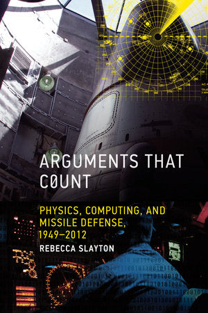 Arguments that Count Paperback by Rebecca Slayton