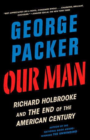 Our Man Paperback by George Packer
