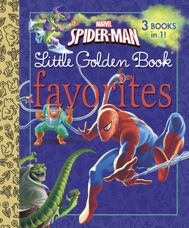 Marvel Spider-Man Little Golden Book Favorites (Marvel: Spider-Man) Hardcover by Billy Wrecks, Frank J. Berrios; illustrated by Golden Books